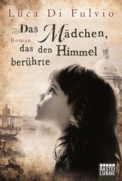 Titelbild zum Buch: Das Mädchen, das den Himmel berührte